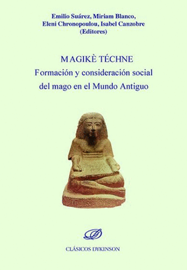 MAGIKE TECHNE FORMACION CONSIDERACION SOCIAL DEL MAGO EN EL MUNDO
