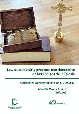 LEY MATRIMONIO Y PROCESOS MATRIMONIALES EN LOS CODIGOS DE LA IGLESIA