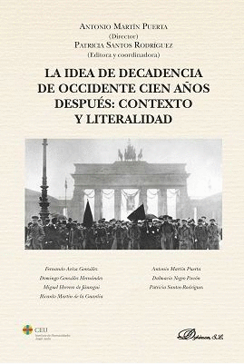 IDEA DE DECADENCIA DE OCCIDENTE CIEN AÑOS DESPUES CONTEXTO Y LITERALIDAD LA