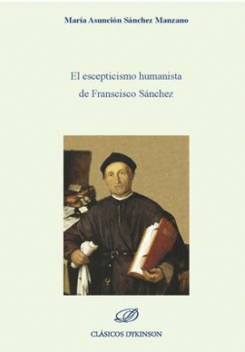 ESCEPTICISMO HUMANISTA DE FRANCISCO SANCHEZ EL