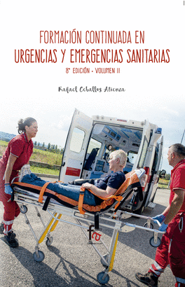 FORMACION CONTINUADA EN URGENCIAS Y EMERGENCIAS SANITARIAS VOLUMEN II