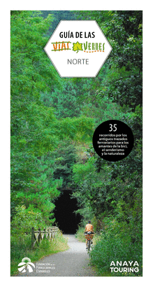 GUÍA DE LAS VÍAS VERDES  NORTE