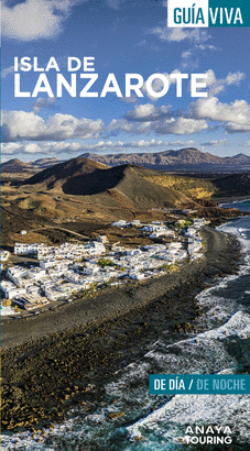 ISLA DE LANZAROTE GUIA VIVA