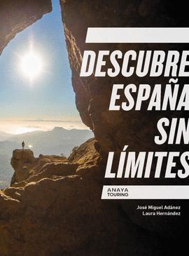 DESCUBRE ESPAÑA SIN LIMITES