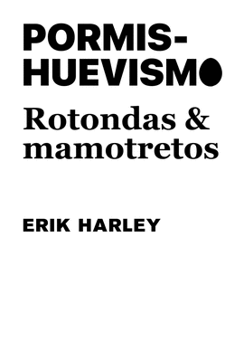 PORMISHUEVISMO ROTONDAS Y MAMOTRETOS