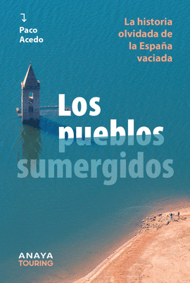 PUEBLOS SUMERGIDOS LOS