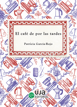 CAFÉ DE POR LAS TARDES EL