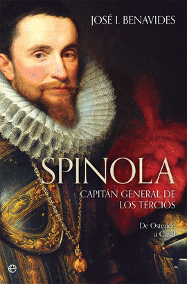 SPINOLA CAPITAN GENERAL DE LOS TERCIOS