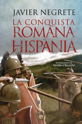 CONQUISTA ROMANA DE HISPANIA LA