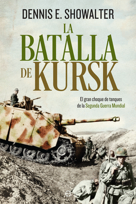 BATALLA DE KURSK LA