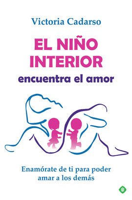 NIÑO INTERIOR ENCUENTRA EL AMOR