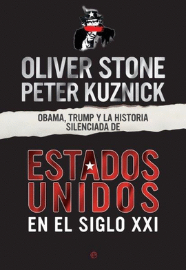 OBAMA TRUMP Y LA HISTORIA SILENCIADA DE LOS ESTADOS UNIDOS EN EL SIGLO XXI