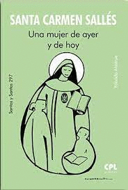 SANTA CARMEN SALLES UNA MUJER DE AYER Y DE HOY