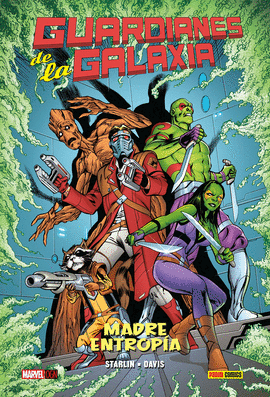 GUARDIANES DE LA GALAXIA MADRE ENTROPIA