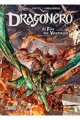 DRAGONERO N 05 EL FIN DE YASTRAD