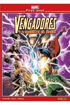 MARVEL FIRST LEVEL N 01 LOS VENGADORES Y EL GUANTELETE DEL INFINITO