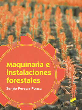 MAQUINARIA E INSTALACIONES FORESTALES