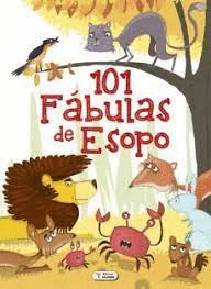 101 FABULAS DE ESOPO