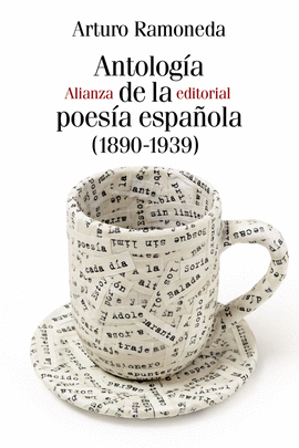 ANTOLOGIA DE LA POESIA ESPAÑOLA (1890-1939)