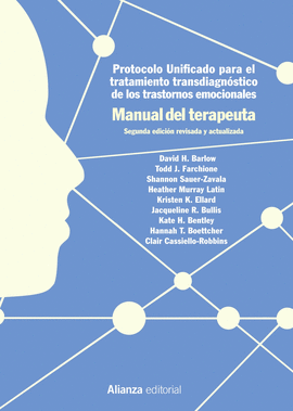 MANUAL DEL TERAPEUTA PROTOCOLO UNIFICADO PARA EL TRATAMIENTO TRANSDIAGNOSTICO DE LOS TRASTORNOS EMOCIONALES