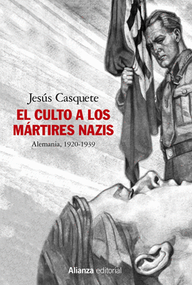 CULTO A LOS MARTIRES NAZIS EL