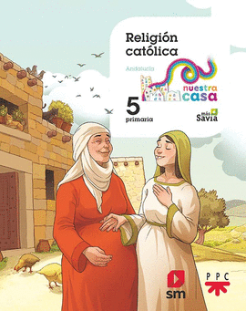 RELIGIÓN 5 PRIMARIA NUESTRA CASA ANDALUCÍA 2019