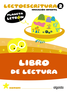 PLANETA LETRÓN LIBRO DE LECTURA NIVEL 2 LECTOESCRITURA
