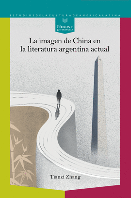 IMAGEN DE CHINA EN LA LITERATURA ARGENTINA ACTUAL LA