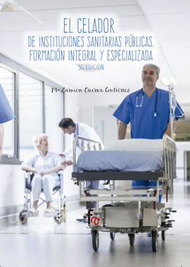 CELADOR DE INSTITUCIONES SANITARIAS PUBLICAS EL