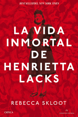 VIDA INMORTAL DE HENRIETTA LACKS LA