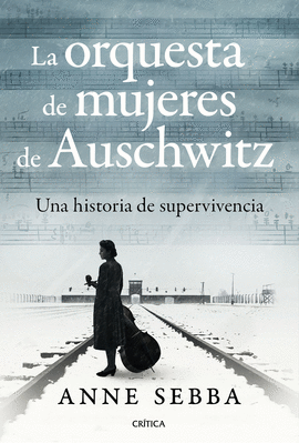 ORQUESTA DE MUJERES DE AUSCHWITZ LA