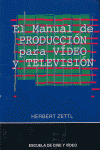 MANUAL DE PRODUCCION PARA VIDEO Y TELEVISION
