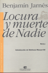 LOCURA Y MUERTE DE NADIE