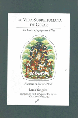 VIDA SOBREHUMANA DE GESAR