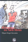 TRABAJO OS HARA LIBRES EL
