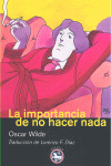 IMPORTANCIA DE NO HACER NADA LA