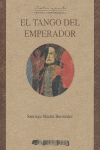TANGO DEL EMPERADOR EL