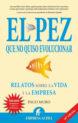 PEZ QUE NO QUISO EVOLUCIONAR EL