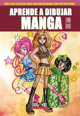 APRENDE A DIBUJAR MANGA N 04 DIBUJA EL MEJOR MANGA SHOJO