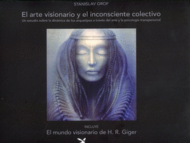 ARTE VISIONARIO Y EL INCONSCIENTE COLECTIVO EL