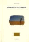 PENSAMIENTOS EN LA HABANA