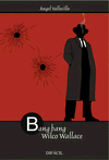 BANG BANG WILCO WALLACE