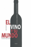 VINO Y SU MUNDO EL