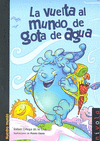 VUELTA AL MUNDO DE GOTA DE AGUA LA