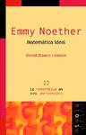 EMMY NOETHER UNA MATEMATICA IDEAL