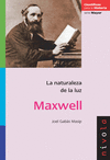 MAXWELL LA NATURALEZA DE LA LUZ