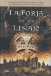 FORJA DE UN LINAJE LA