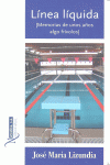 LÍNEA LÍQUIDA