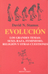 EVOLUCION LOS GRANDES TEMAS SEXO RAZA FEMINISMO RELIGION