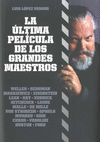 ULTIMA PELICULA DE LOS GRANDES MAESTROS LA